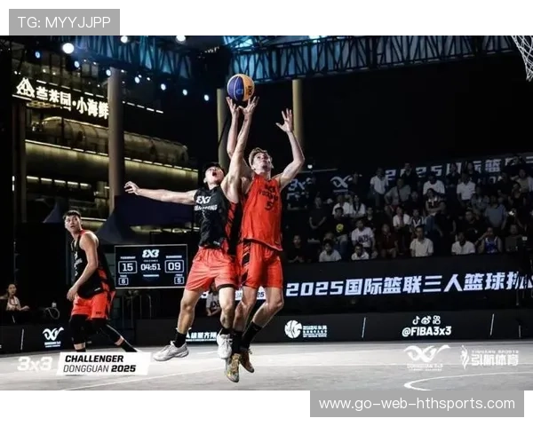 三人篮球世界杯:中国队强势卫冕,展现青春力量与战术智慧 三人篮球世界杯:中国队强势卫冕,展现青春力量与战术智慧